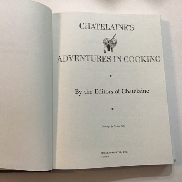 Chatelaine’s Adventures In Cooking Vintage Cookbook 1969 Hardcover - Picture 5 of 9